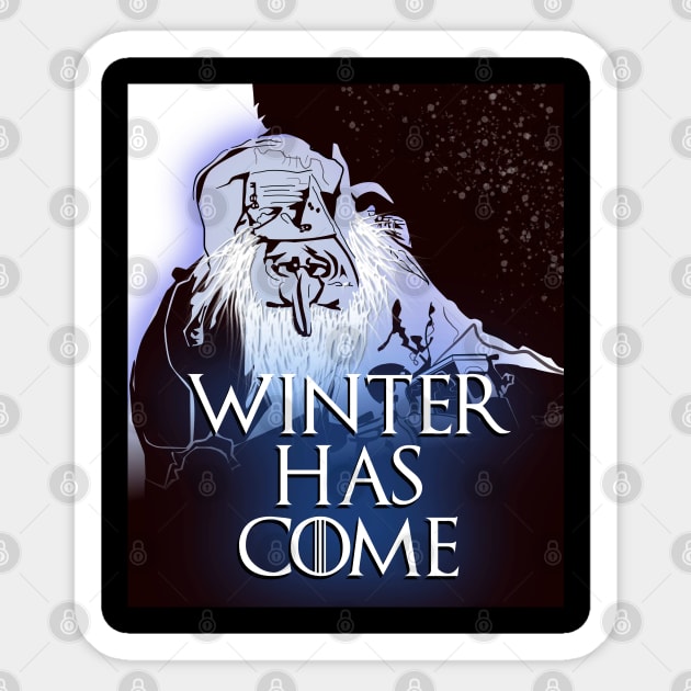 Winter Has Come Sticker by JAC3D